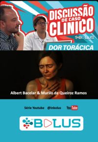 Caso Clínico - Dor Torácica