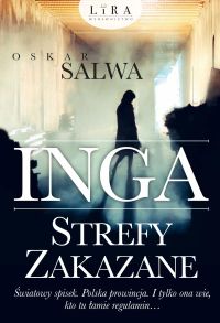 Inga. Strefy zakazane