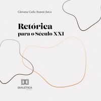 Retórica para o Século XXI