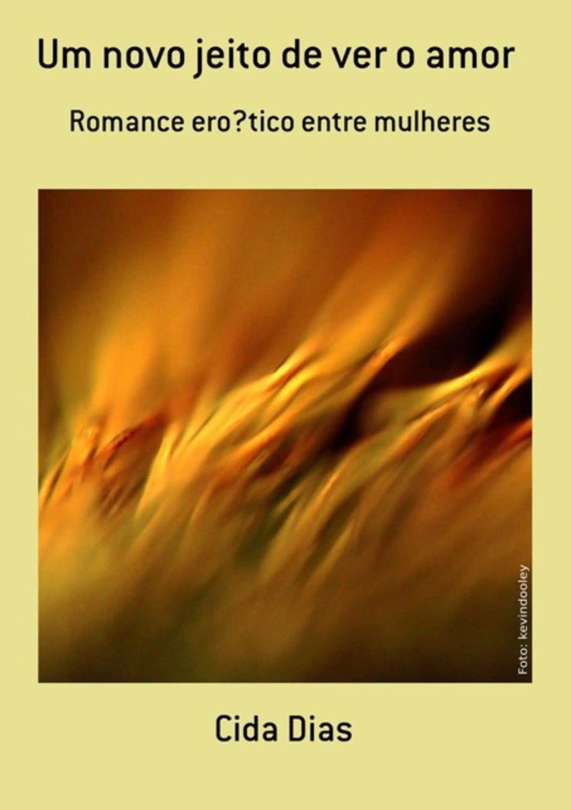 Um Novo Jeito De Ver O Amor