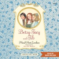 Betsy-Tacy and Tib