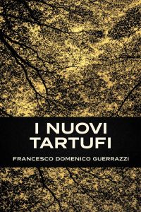 I nuovi tartufi