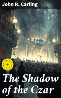 The Shadow of the Czar