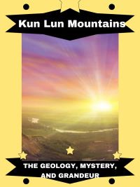Kun Lun Mountains