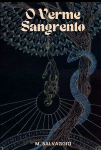 O Verme Sangrento