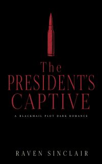 The President's Captive