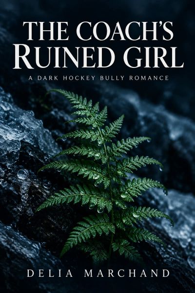 The Coach's Ruined Girl