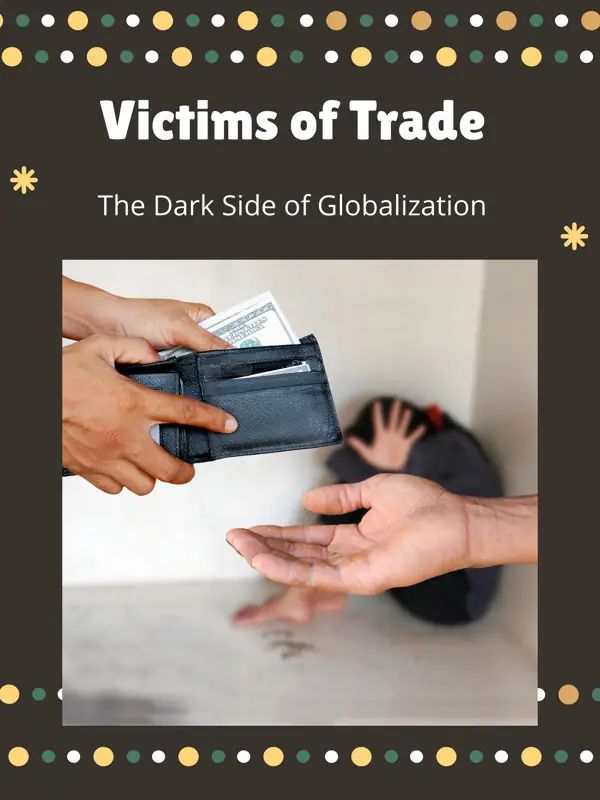Victims of Trade