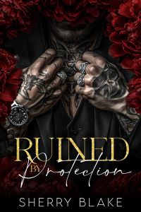 Ruined By Protection