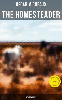 The Homesteader (Western Novel)
