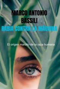 Rabia Contra La Máquina