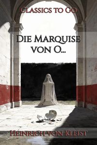 Die Marquise von O...