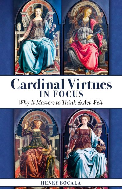 The Cardinal Virtues in Focus