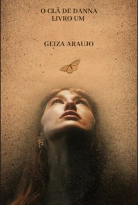 O Clã De Danna (wiccas As Amigas Da Natureza)
