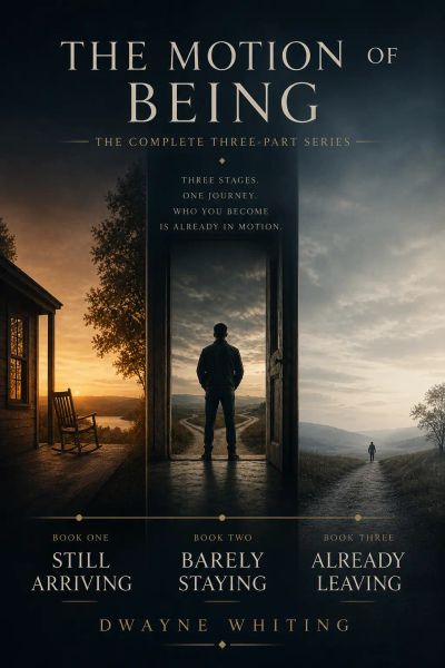 The Motion of Being
