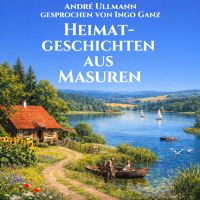 Heimatgeschichten aus Masuren
