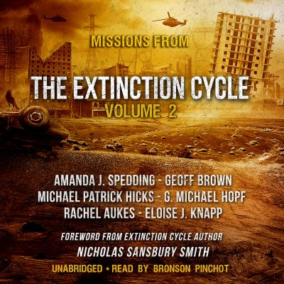 Missions from the Extinction Cycle, Vol. 2