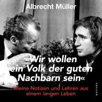 "Wir wollen ein Volk der guten Nachbarn sein"