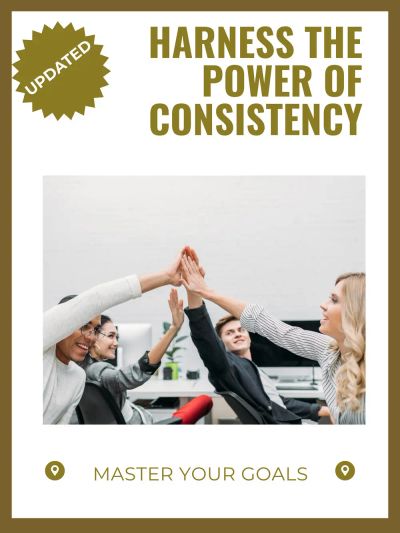 Harness the Power of Consistency