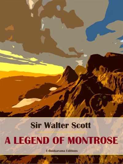 A Legend of Montrose