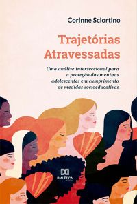 Trajetórias Atravessadas