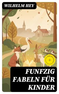 Funfzig Fabeln für Kinder