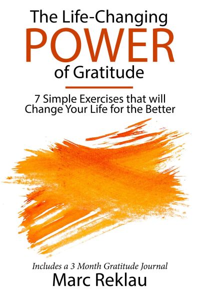 The Life-Changing Power of Gratitude