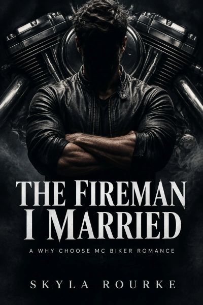 The Fireman I Married