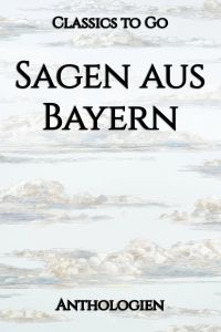 Sagen aus Bayern