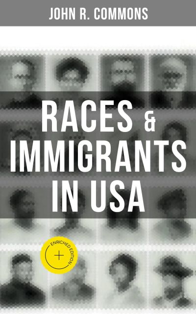 Races & Immigrants in USA