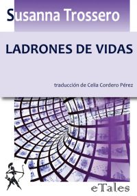 Ladrones de vidas