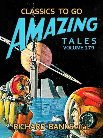 Amazing Tales Volume 179