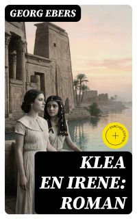 Klea en Irene: roman
