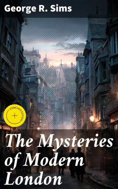 The Mysteries of Modern London