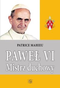 PAWEŁ VI MISTRZ DUCHOWY