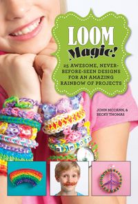 Loom Magic!