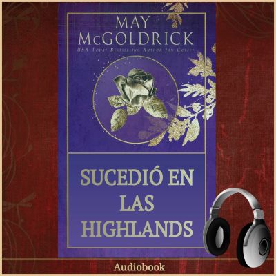 Sucedió en las Highlands
