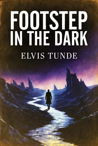 FOOTSTEP IN THE DARK