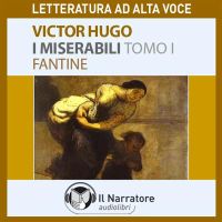 I Miserabili – Tomo 1 – Fantine