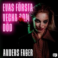 Evas första vecka som död