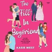 The Fill-In Boyfriend