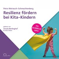 Resilienz fördern bei Kita-Kindern