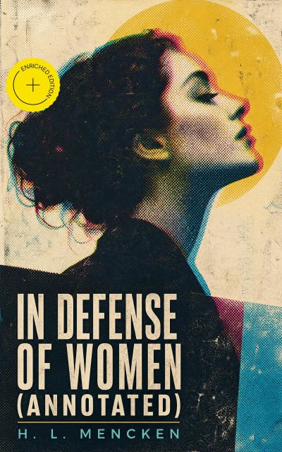 In Defense of Women (Annotated)