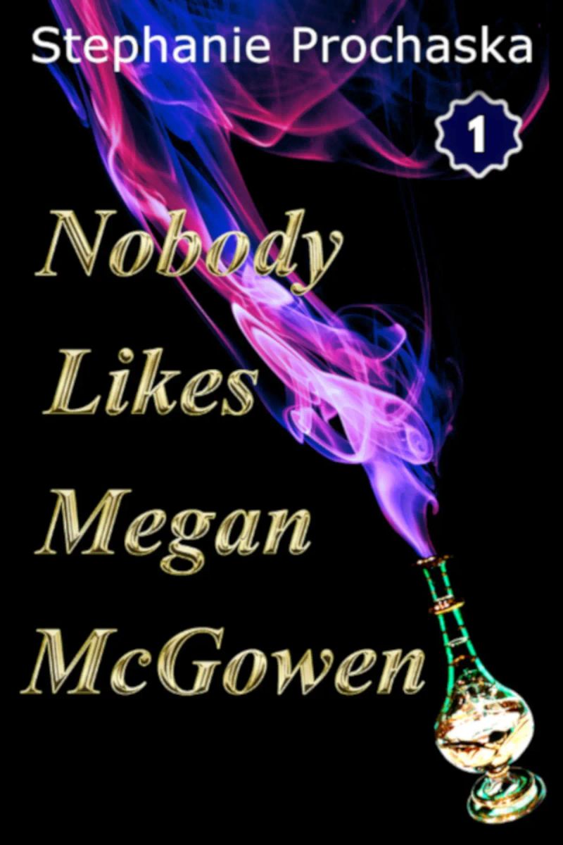 Nobody Likes Megan McGowen