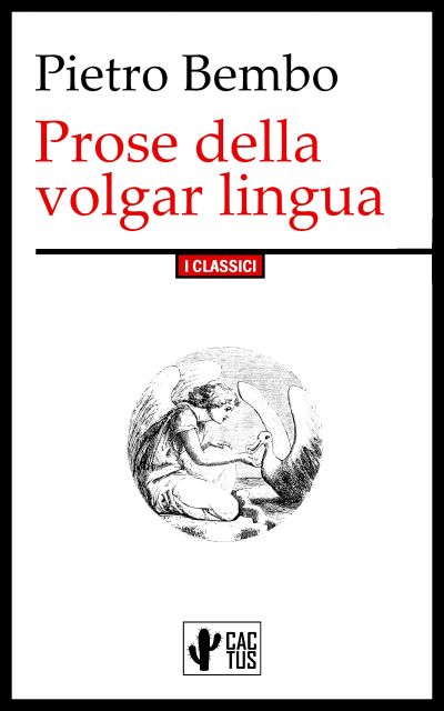 Prose della volgar lingua