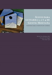 Suites para guitarra 1, 2 y 4 de Gentil Montaña