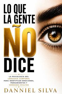 Lo que la gente no dice