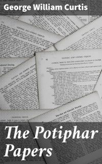 The Potiphar Papers