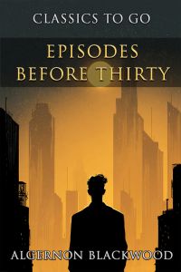 Episodes Before Thirty