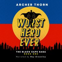 Worst Hero Ever